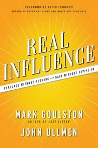 Книга Real Influence: Persuade Without Pushing and Gain Without Giving In