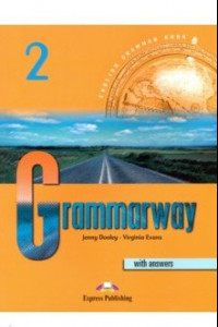 Книга Grammarway 2. Book with Answers. Elementary