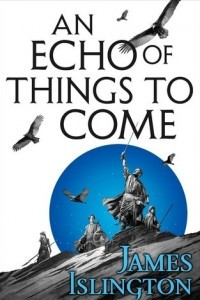 Книга An Echo of Things to Come