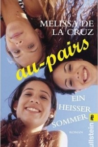 Книга Au-Pairs - Ein heißer Sommer (Die Au-Pairs, Band 4)