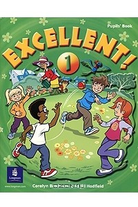 Книга Excellent 1: Pupils' Book