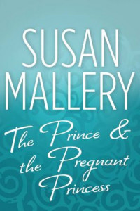 Книга The Prince & the Pregnant Princess