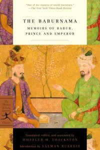 Книга The Baburnama: Memoirs of Babur, Prince and Emperor