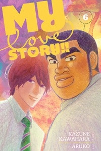 Книга My Love Story!!, Vol. 6