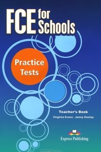 Книга FCE for Schools: Practice Tests: Teacher's Book