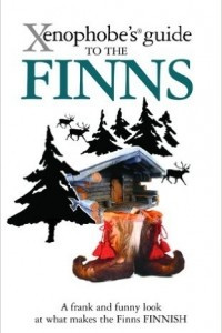 Книга Xenophobe's Guide to the Finns