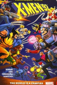 Книга XMen '92 Vol. 1: The World is a Vampire