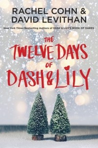 Книга The Twelve Days of Dash and Lily