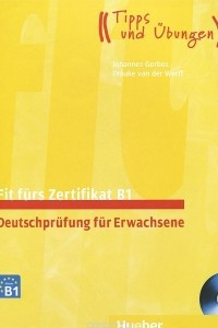 Книга Fit furs Zertifikat B1: Deutschprufung fur Erwachsene