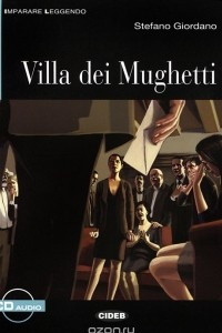 Книга Villa dei Mughetti: Livello Due B1