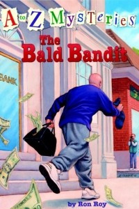 Книга A to Z Mysteries: The Bald Bandit