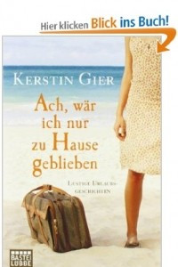 Книга Ach, war ich nur zu Hause geblieben