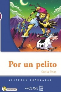 Книга Por un pelito (Nivel A1-A2)