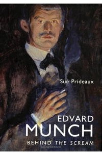 Книга Edvard Munch: Behind The Scream