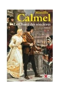 Книга Le chant des sorcieres (Tome III)