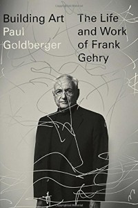 Книга Building Art: The Life and Work of Frank Gehry