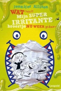 Книга Wat heeft mijn superirritante broertje nu weer