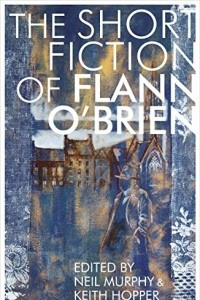 Книга Short Fiction of Flann O'Brien