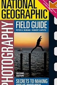 Книга National Geographic Photography Field Guide: Secrets to Making Great Pictures, Second Edition