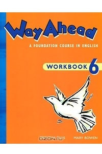 Книга Way Ahead: A Foundation Course in English: Work Book 6