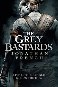 Книга The Grey Bastards: A Novel