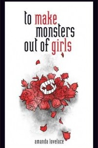 Книга To Make Monsters Out of Girls