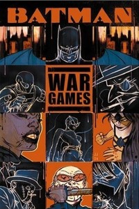 Книга Batman: War Games, Act One: Outbreak