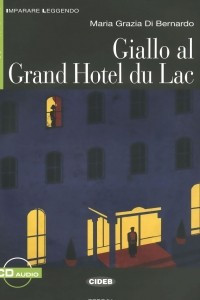 Книга Giallo al Grand Hotel du Lac