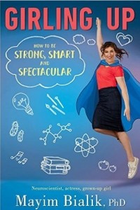 Книга Girling Up: How to Be Strong, Smart and Spectacular