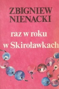 Книга Raz w roku w Skirolawkach