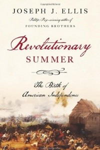 Книга Revolutionary Summer: The Birth of American Independence