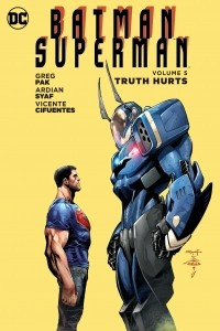 Книга Batman/Superman Vol. 5: Truth Hurts