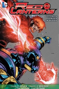 Книга Red Lanterns Vol. 6: Forged in Blood