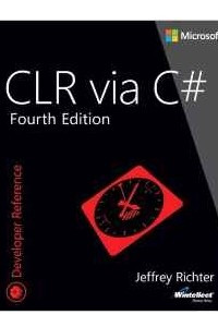 Книга CLR via C# (Developer Reference)