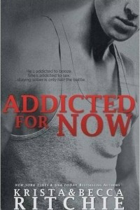 Книга Addicted for Now