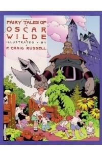 Книга Fairy Tales of Oscar Wilde: The Selfish Giants & the Star Child (Fairy Tales of Oscar Wilde)