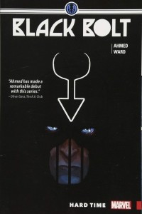 Книга Black Bolt Vol. 1: Hard Time