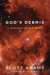 Книга God's Debris: A Thought Experiment