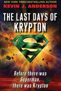 Книга The Last Days of Krypton