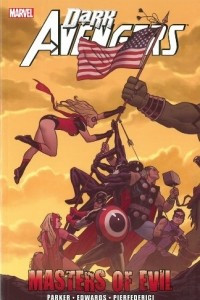 Книга Dark Avengers: Masters of Evil