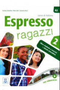 Книга Espresso ragazzi 2. Libro studente e sercizi. A2 + ebook interattivo