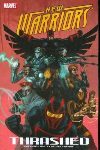 Книга New Warriors - Volume 2: Thrashed