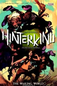 Книга Hinterkind Vol. 1: The Waking World