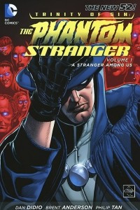 Книга Trinity of Sin: The Phantom Stranger: Volume 1: A Stranger Among Us