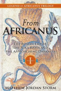 Книга From Africanus: The Roman Empire, the Nika Riots and the Approaching Darkness