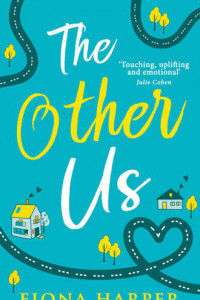 Книга The Other Us: the RONA winning perfect second chance romance to curl up with