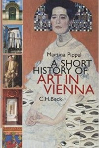 Книга Short History of Art in Vienna