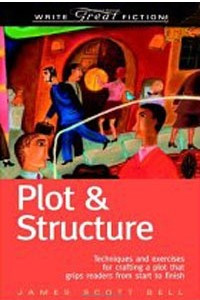 Книга Plot & Structure: (Techniques and Exercises for Crafting a Plot That Grips REaders From Start to finish)