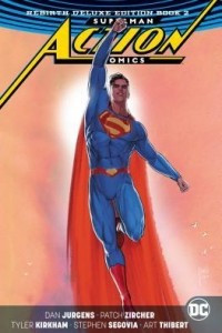 Книга Superman: Action Comics: The Rebirth Deluxe Edition Book 2