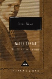 Книга Waugh Abroad: Collected Travel Writing